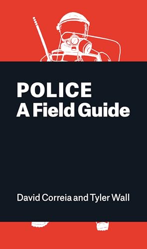 Police: A Field Guide von Verso