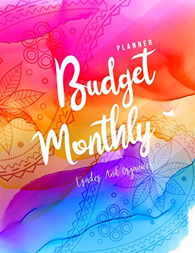 Monthly Budget Planner: Weekly & Monthly Expense Tracker Organizer,Budget Planner and Financial Planner Workbook ( Bill Tracker,Expense Tracker,Home ... (monthly budget planner organizer, Band 1) von CreateSpace Independent Publishing Platform