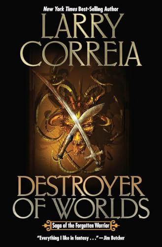 Destroyer of Worlds (Volume 3) (Saga of the Forgotten Warrior, Band 3)