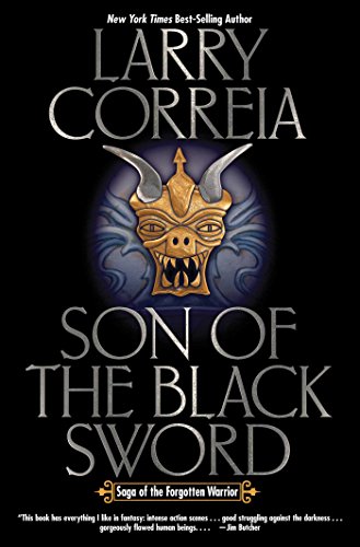 Son of the Black Sword Signed Limited Edition (Volume 1) (Saga of the Forgotten Warrior, Band 1)