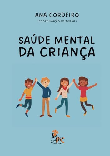 SAÚDE MENTAL DA CRIANÇA von Editora APMC