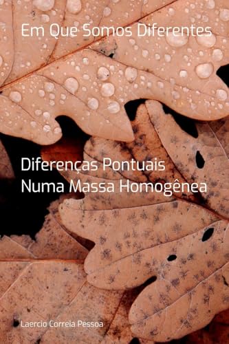 Em Que Somos Diferentes Em Que Somos Diferentes von Clube de Autores