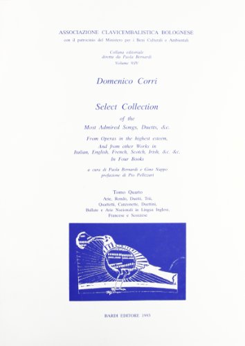Select collection of the most admired songs, duetts & c. (Ass.clavicembalistica bolognese) von Scienze e Lettere