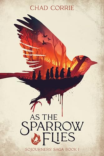 As the Sparrow Flies: Sojourners' Saga Book I (Sojourners Saga, 1, Band 1) von Dark Horse Books