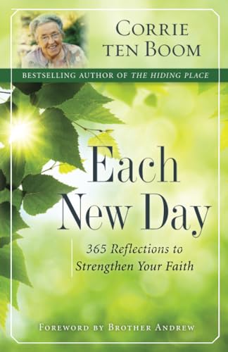 Each New Day: 365 Reflections To Strengthen Your Faith