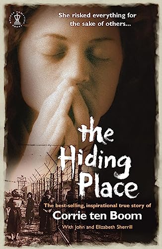 The Hiding Place: How one courageous family triumphed over hate