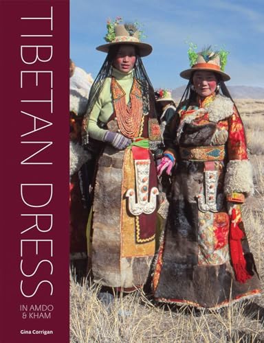 Tibetan Dress In Amdo & Kham von Acc Art Books