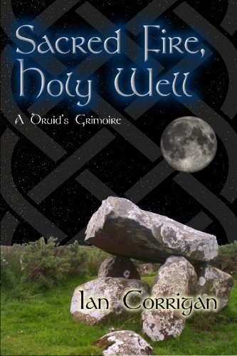 Sacred Fire, Holy Well: A Druid's Grimoire von ADF Publishing