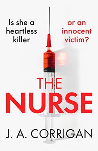 The Nurse: A gripping psychological thriller with a shocking twist von Canelo