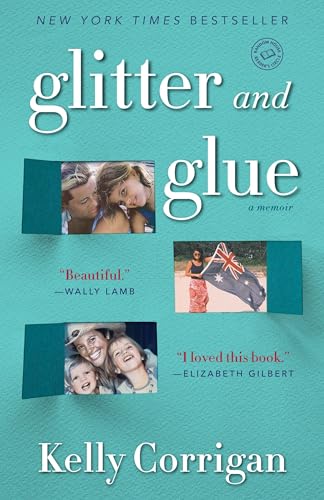 Glitter and Glue: A Memoir von Ballantine Books