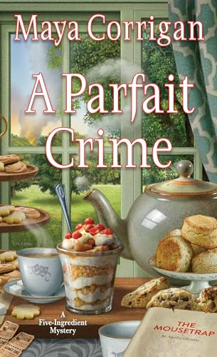 A Parfait Crime (A Five-Ingredient Mystery, Band 9)
