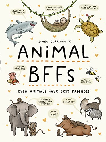 Animal BFFs: Even Animals Have Best Friends! von Frances Lincoln Children's Books