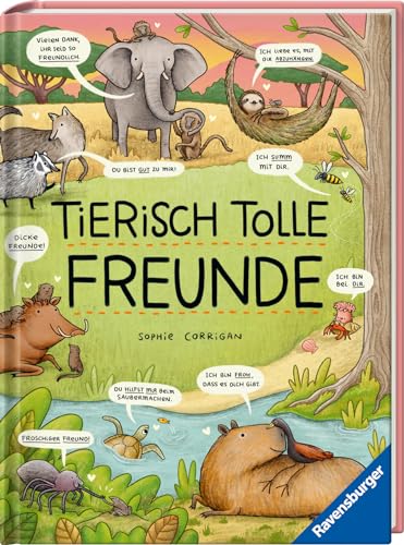 Tierisch tolle Freunde - Das etwas andere Sachbuch zum Thema Tiere für Kinder ab 7 Jahre von Ravensburger