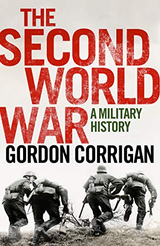 The Second World War: A Military History von Atlantic Books
