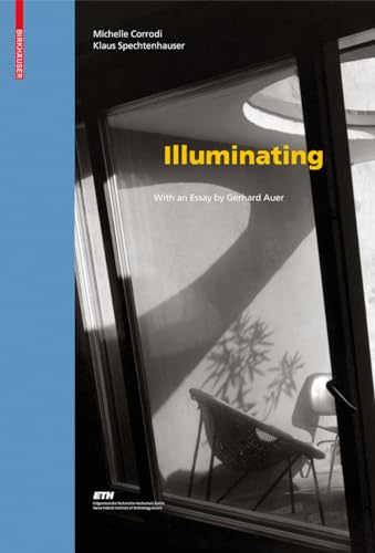 Illuminating: Natural Light in Residential Architecture (Living Concepts, 3)