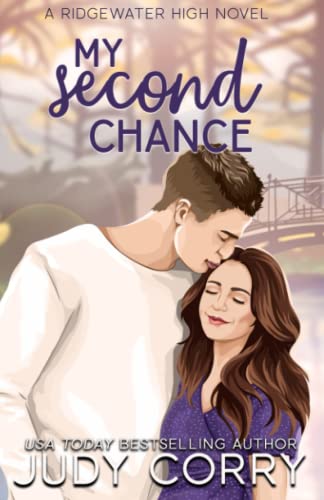 My Second Chance (Ridgewater High Romance)
