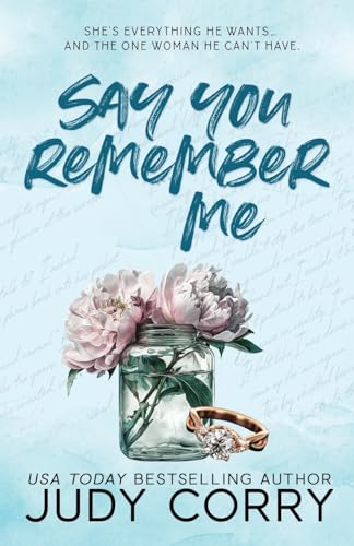Say You Remember Me: A Billionaire Boss, Fake Relationship Romance (Kings of Eden Falls, Band 2) von Cherry Blossom Romance