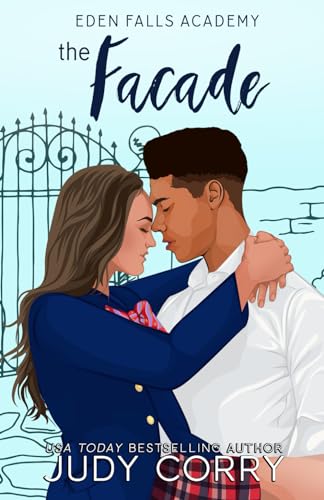 The Facade (Eden Falls Academy) von Cherry Blossom Romance