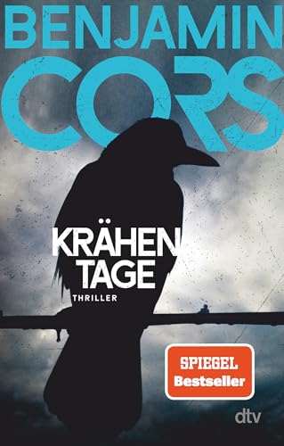 Krähentage: Thriller | Der düstere, geheimnisvolle, atemberaubend spannende SPIEGEL-Bestseller! (Gruppe 4 ermittelt, Band 1) von dtv Verlagsgesellschaft