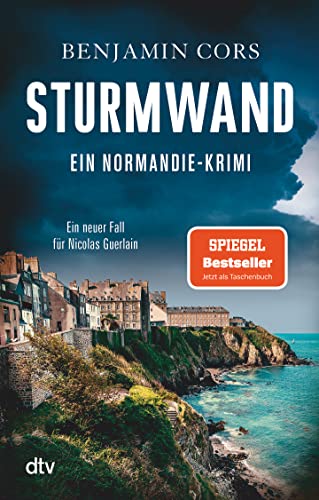 Sturmwand: Ein Normandie-Krimi (Nicolas Guerlain ermittelt, Band 5)