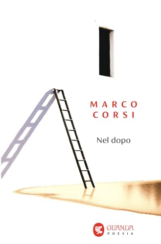 Nel dopo (Guanda. Poesia) von Guanda