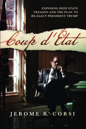 Coup d’État: Exposing Deep State Treason and the Plan to Re-Elect President Trump Coup d’État: Exposing Deep State Treason and the Plan to Re-Elect President Trump von Post Hill Press