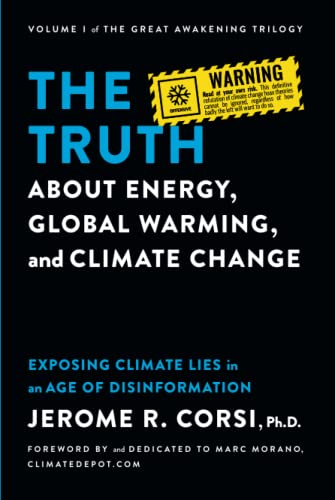 The Truth about Energy, Global Warming, and Climate Change: Exposing Climate Lies in an Age of Disinformation von Post Hill Press