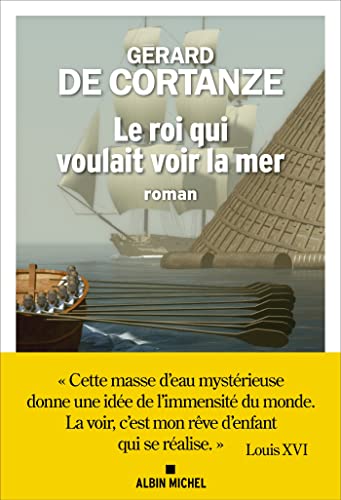 Le Roi qui voulait voir la mer von ALBIN MICHEL