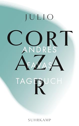 Andrés Favas Tagebuch (Bibliothek Suhrkamp)