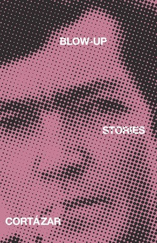 Blow-Up: And Other Stories von Pantheon