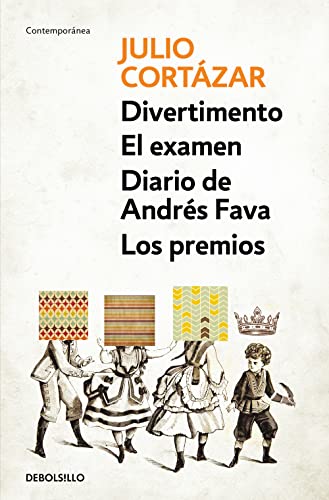 Divertimento / El examen / Diario de Andrés Fava / Los premios (Contemporánea) von DEBOLSILLO