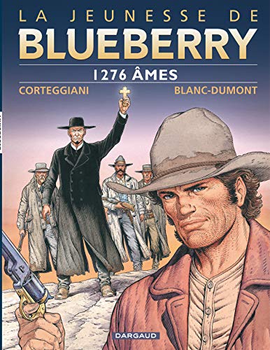 La Jeunesse de Blueberry - Tome 18 - 1276 âmes