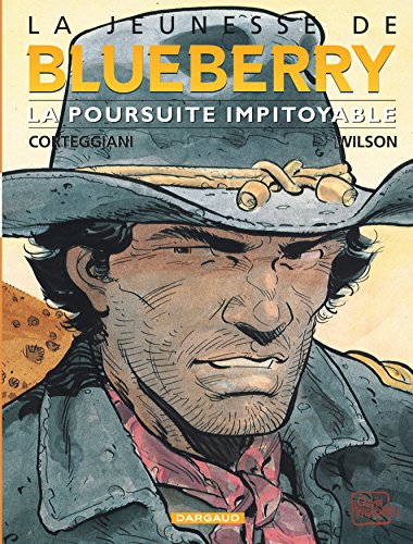 La Jeunesse de Blueberry - Tome 7 - La Poursuite impitoyable