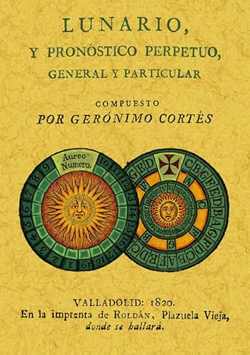 Lunario y pronóstico perpetuo, general y particular