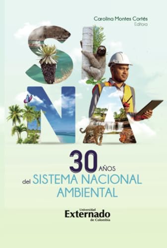 Treinta años del sistema nacional ambiental von Universidad Externado de Colombia
