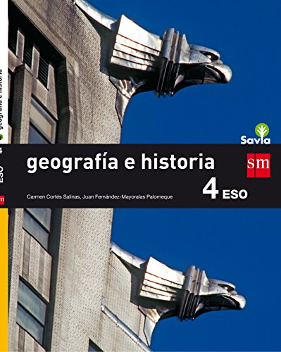 Geografía e historia : 4 ESO : Savia von EDICIONES SM