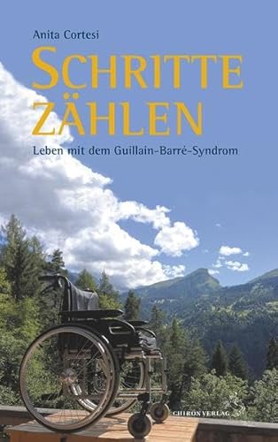 Schritte zählen: Mein Leben mit dem Guillain-Barré-Syndrom