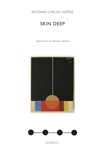 Skin Deep (El sueño de Europa, Band 3) von EDITORIAL DIFÁCIL