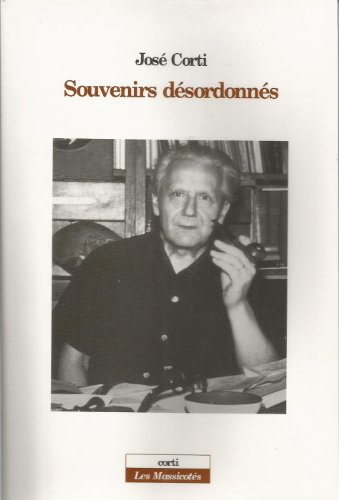 Souvenirs désordonnés von CORTI