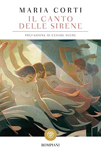 Il canto delle sirene (Tascabili Narrativa) von Bompiani