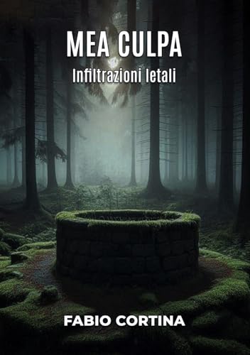 Mea culpa: Infiltrazioni letali Mea culpa: Infiltrazioni letali von Edizioni &100