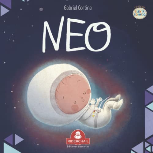 NEO: héroe prematuro (COLECCIÓN RIDERCHAIL) von 978-987-788-000-7