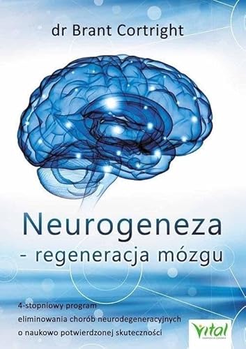 Neurogeneza - regeneracja mózgu