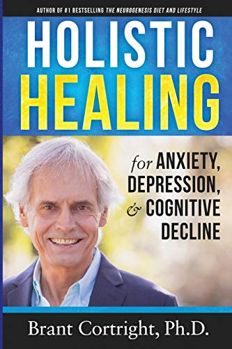 Holistic Healing for Anxiety, Depression, and Cognitive Decline von Psyche Media