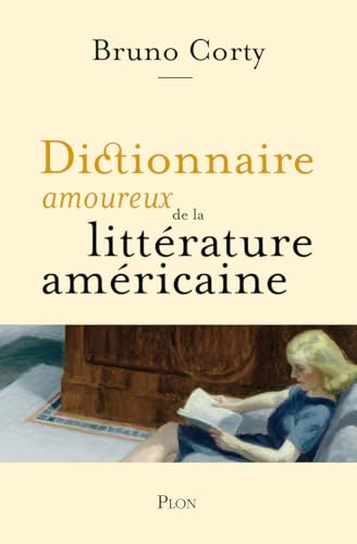 Dictionnaire amoureux de la littérature américaine von PLON
