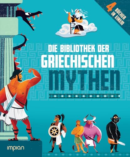 Die Bibliothek der Griechischen Mythen: 4 Bücher in einem: Zeus | Odysseus | Theseus und der Minotaurus | Herakles