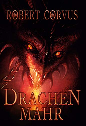 Drachenmahr: illustrierte Edition von Books on Demand GmbH