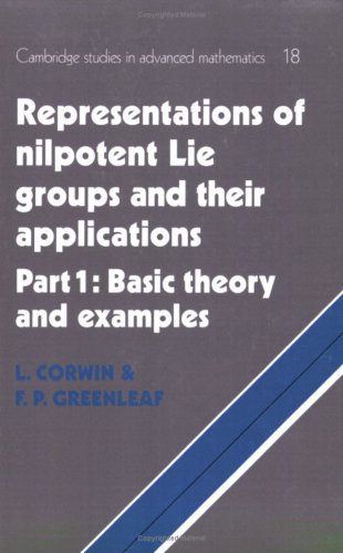 Nilpotent Lie Groups Volume 1 (Cambridge Studies in Advanced Mathematics, Band 18) von Cambridge University Press