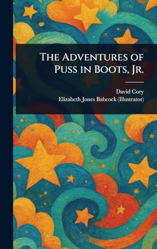 The Adventures of Puss in Boots, Jr. von Anson Street Press