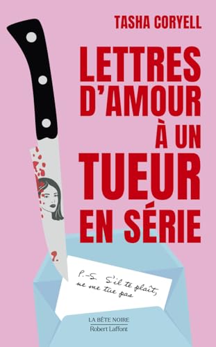 Lettres d'amour à un tueur en série von ROBERT LAFFONT